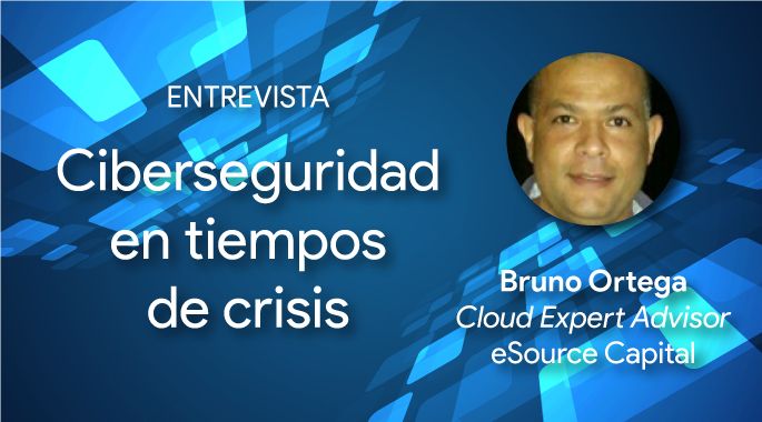 Ciberseguridad en tiempos de crisis
