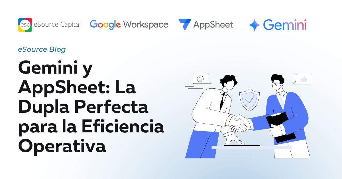 Gemini y AppSheet: La Dupla Perfecta para la Eficiencia Operativa