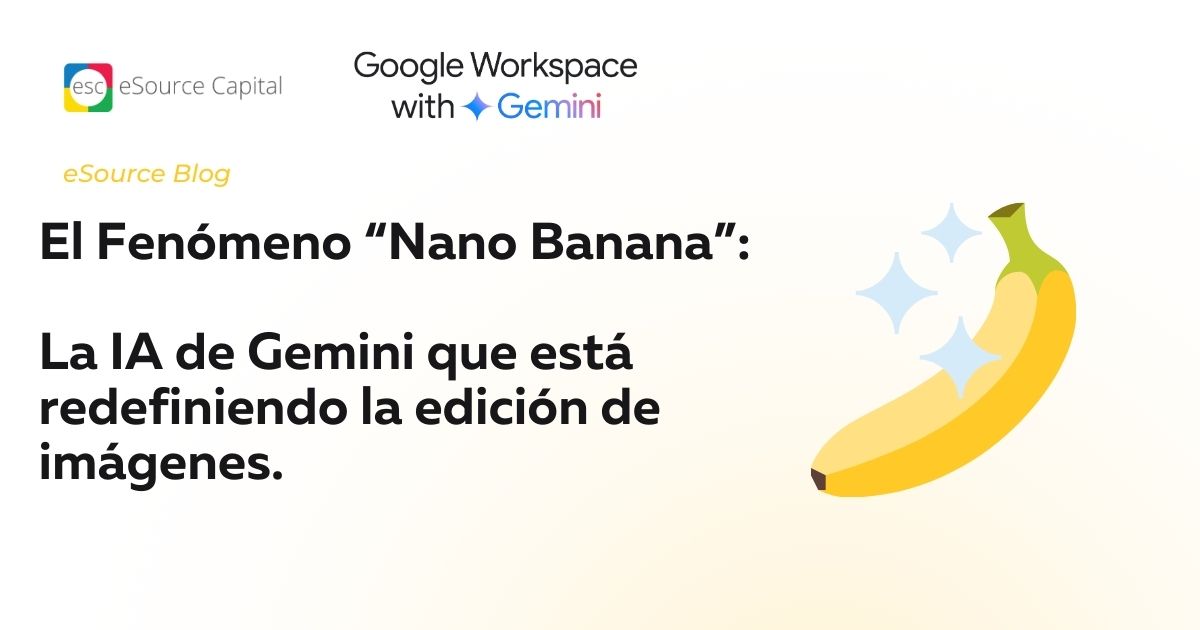 El Fenómeno “Nano Banana”: La IA de Gemini que está redefiniendo la edición de imágenes