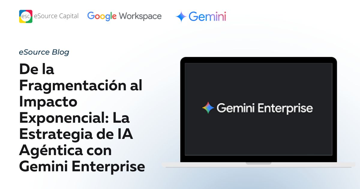 De la Fragmentación al Impacto Exponencial: La Estrategia de IA Agéntica con Gemini Enterprise